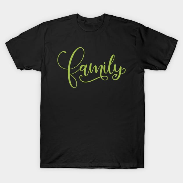 Family T-Shirt by greenoriginals